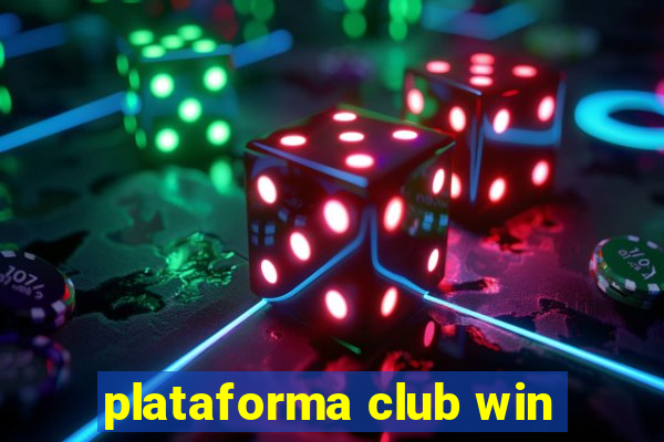 plataforma club win